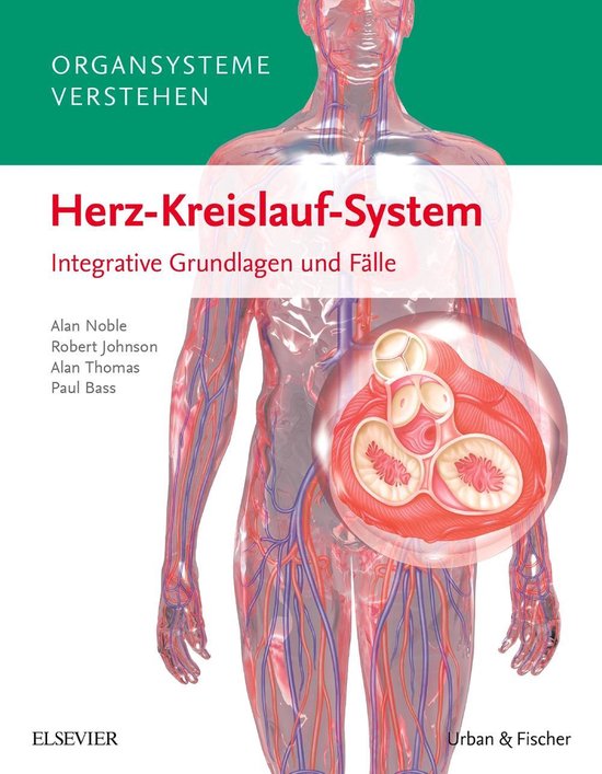 Organsysteme verstehen - Herz-Kreislauf-System