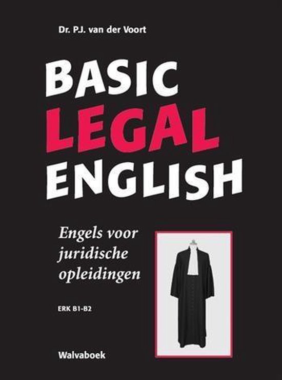 Basic legal English Engels voor juridische opleidingen- ERK B1-B2